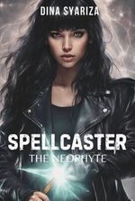 Spellcaster series #1: The Lucky Orphan